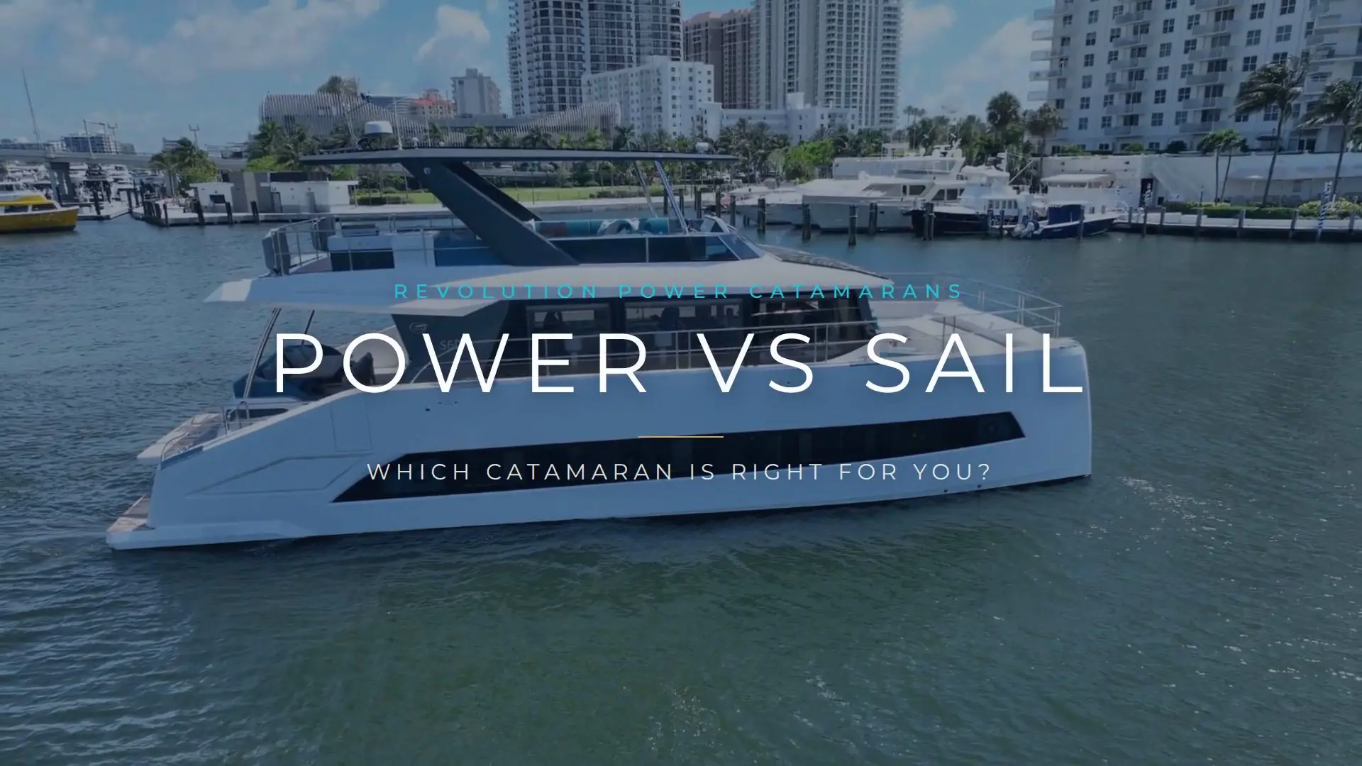 Power vs sail catamaran comparison — 60-second video